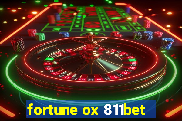 fortune ox 811bet